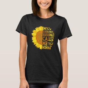 My Greatest Blessings Call Me Nonna Mother s Day T-Shirt
