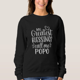 My Greatest Blessings Call Me PoPo China Chinese G Sweatshirt