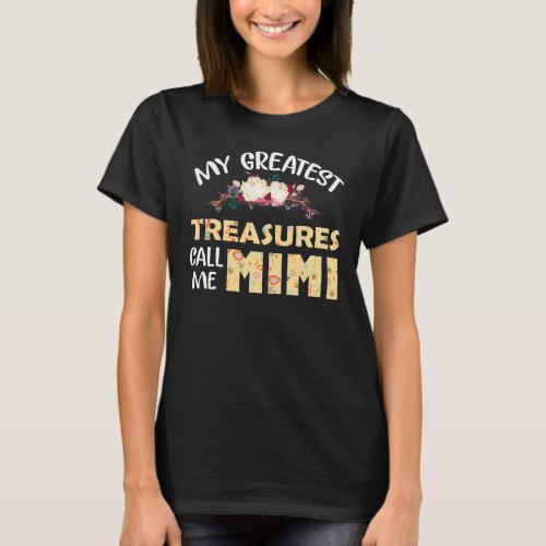 My Greatest Treasures Call Me Mimi Cute Grandma Mo T_Shirt