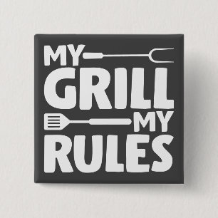 My Grill My Rules Button