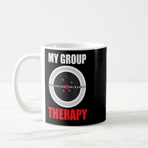 My Group Therapy Target Sports Shooter  Coffee Mug