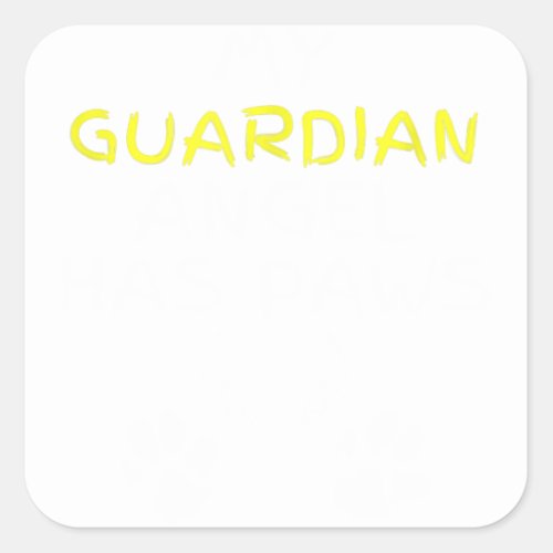 My Guardian Angel Has Paws Dog Or Cat Memorial Gif Square Sticker