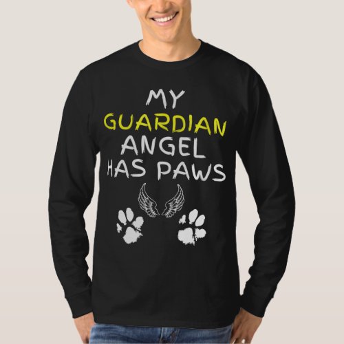 My Guardian Angel Has Paws Dog Or Cat Memorial Gif T_Shirt
