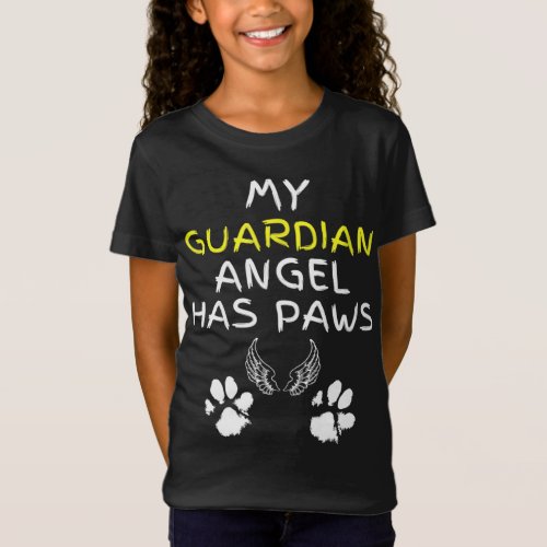 My Guardian Angel Has Paws Dog Or Cat Memorial Gif T_Shirt