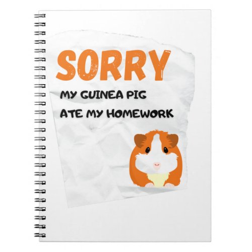 My Guinea Pig Ate My Homework Classic T_Shirt Notebook