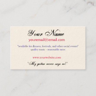 "My guitar never says no!" Business Card