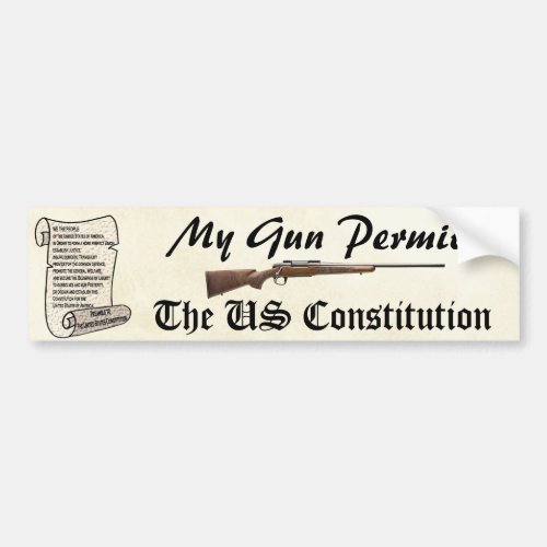 My Gun Permit is the United States Constitution Bumper Sticker