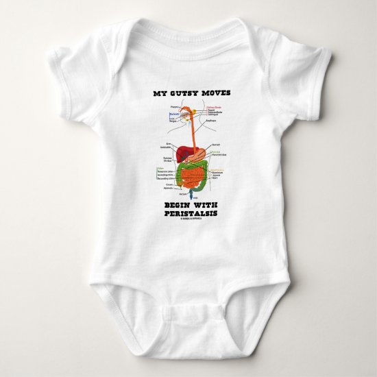 My Gutsy Moves Begin With Peristalsis (Digestive) Baby Bodysuit