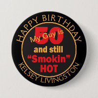 My Guy is 50 and Still Smokin Hot | 50th Birthday