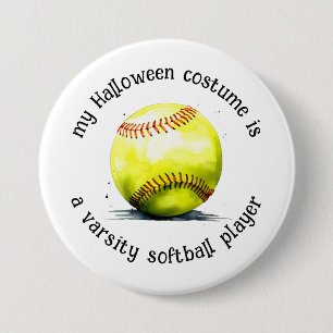 My Halloween Costume is a Softball Player, Funny  Button