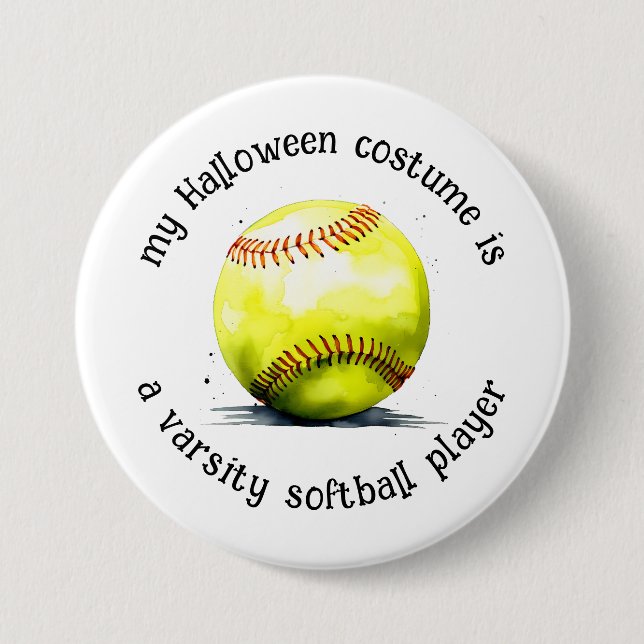 My Halloween Costume is a Softball Player, Funny  Button (Front)