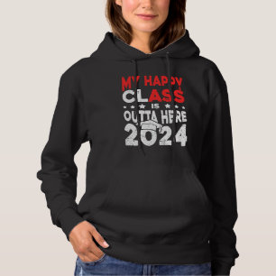 My Happy Class Is Outta Here 2024 Tassel Graduatio Hoodie