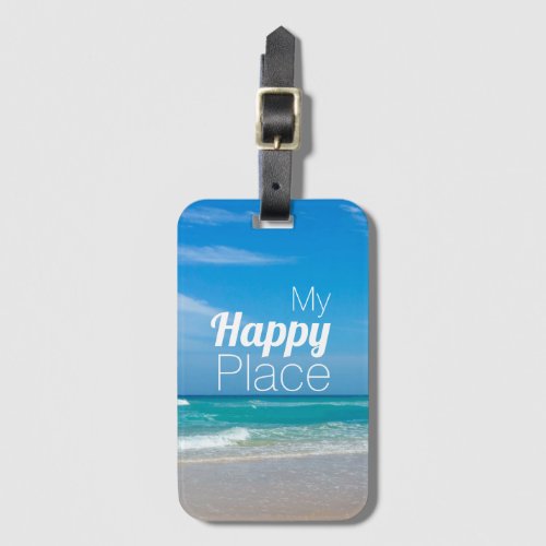 My Happy Place Bag Tag