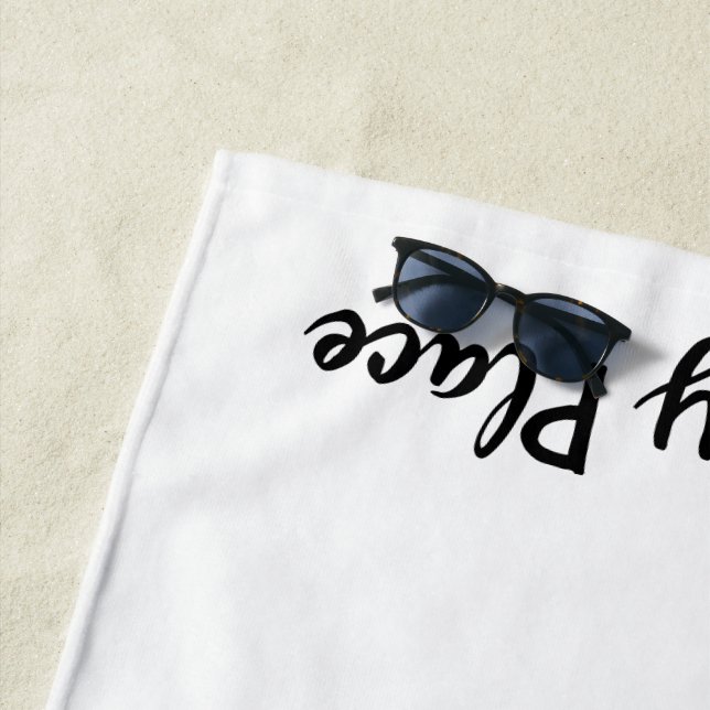 My Happy Place Beach Towel (In Situ)