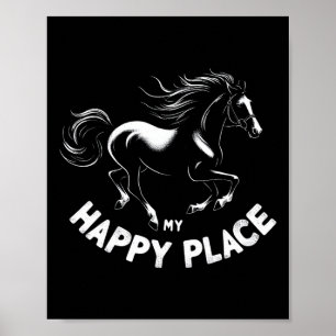 My Happy Place Horse Lover Gifts Horseback Riding Poster