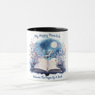 My Happy Place Is Between The Pages Of A Book Mug
