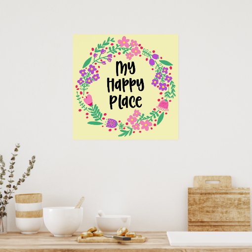 My Happy Place Poster | Zazzle