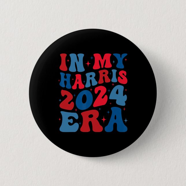 My Harris 2024 Era Shirt Kamala Harris Election Me Button (Front)