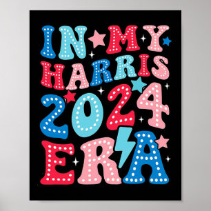 My Harris Era Groovy Kamala Us 2024 Election  Poster