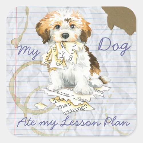 My Havanese Ate My Lesson Plan Square Sticker