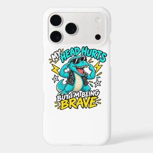 My Head Hurts But I'm Being Brave iPhone 17 Pro Max Case
