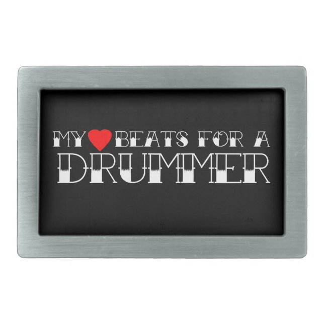 My Heart Beats For a Drummer Belt Buckle (Front)