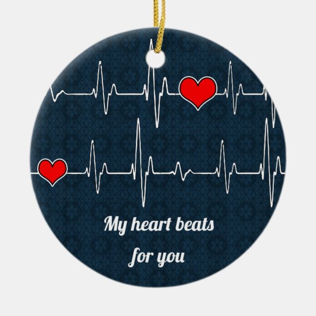 My heart beats for you and ECG Ceramic Ornament (Front)