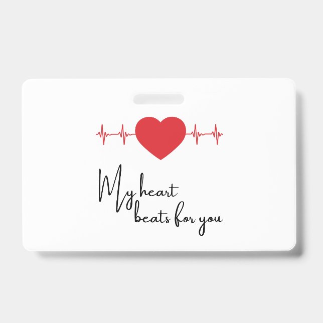 My heart beats for you badge (Front)