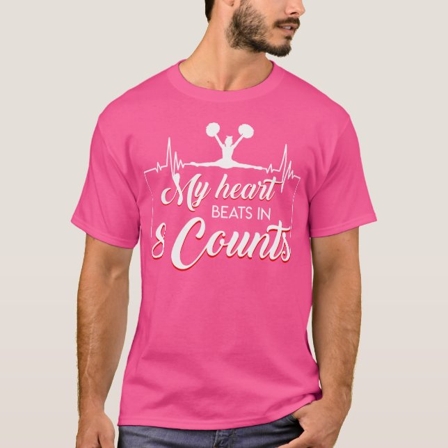 My Heart Beats In 8 Counts Cool Saying Cheerleadin T-Shirt (Front)