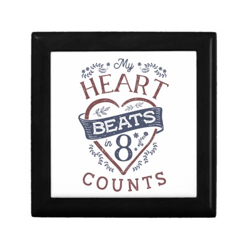 My Heart Beats in 8 Counts Dance Jewelry Box