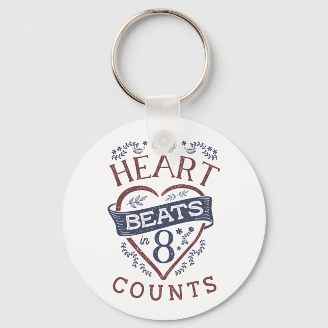 My Heart Beats in 8 Counts Dance Keychain (Front)