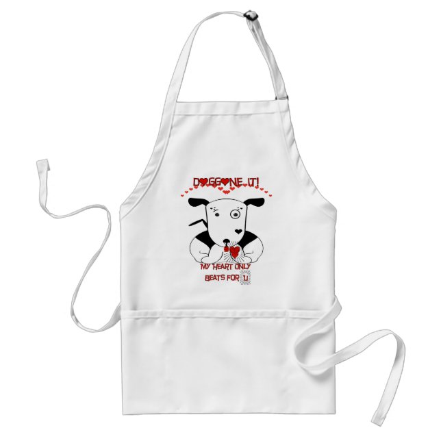 My Heart Beats Only For U   Doggone it! Adult Apron (Front)