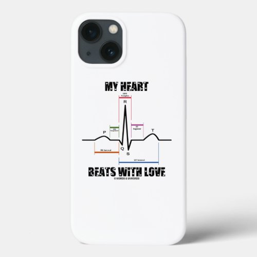 My Heart Beats With Love Electrocardiogram ECG iPhone 13 Case