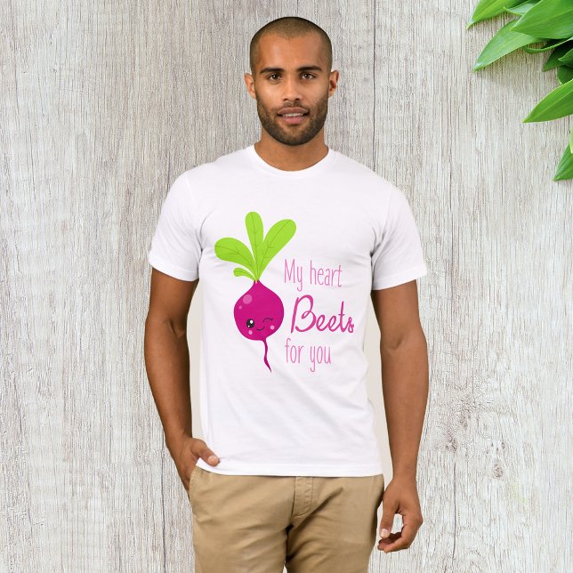 My Heart Beets For You T-Shirt (Creator Uploaded)
