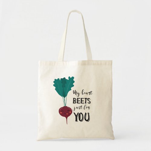 My Heart Beets Just For You Tote Bag