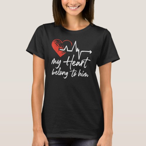 My Heart Belong To Him Couple Awesome Valentine T_Shirt