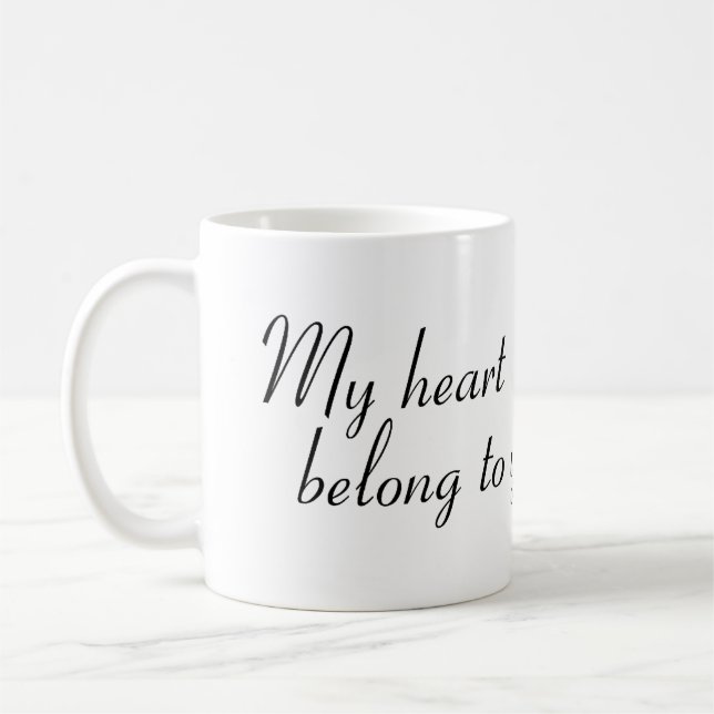 My Heart belong to you Mug (Left)