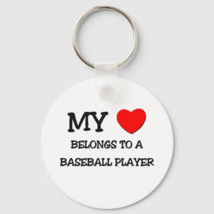 My Heart Belongs To A BASEBALL PLAYER Keychain