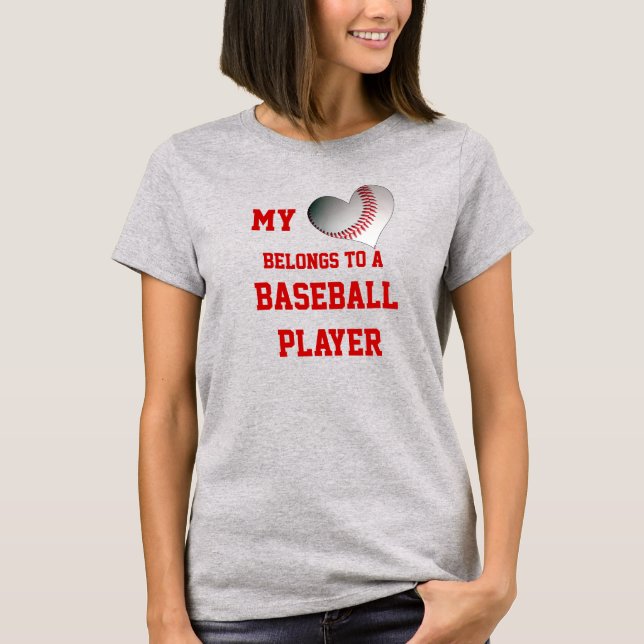 My Heart Belongs to a Baseball Player T-Shirt (Front)
