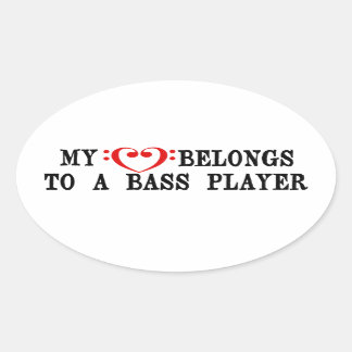 My Heart Belongs To A Bass Player Oval Sticker