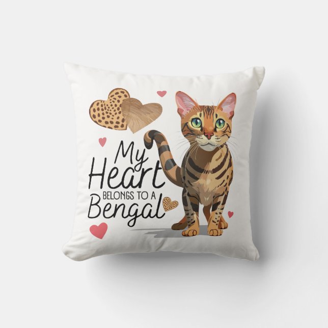 My Heart Belongs to a Bengal Throw Pillow (Front)