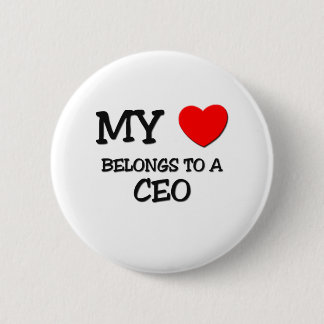 My Heart Belongs To A CEO Pinback Button