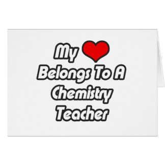 My Heart Belongs To A Chemistry Teacher Cards