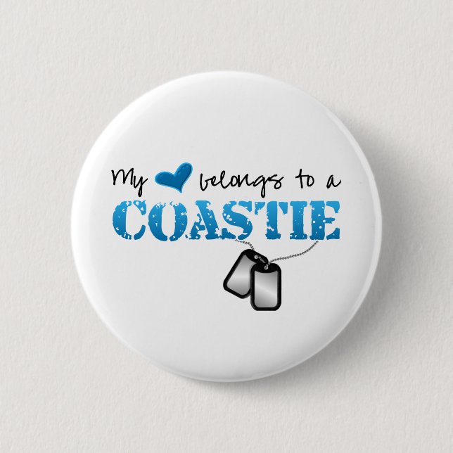 My heart belongs to a Coastie Pinback Button (Front)