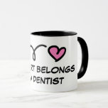 My heart belongs to a dentist romantic coffee mug<br><div class="desc">My heart belongs to a dentist romantic coffee mug with black handle. Cute tea cup for girlfriend, wife, colleague, coworker, friend, family, lover etc. Cute pink heart with whimsical typography template. Add any job or profession to create a mug perfect for you. Dating humor Birthday gift ideas. Also great as...</div>