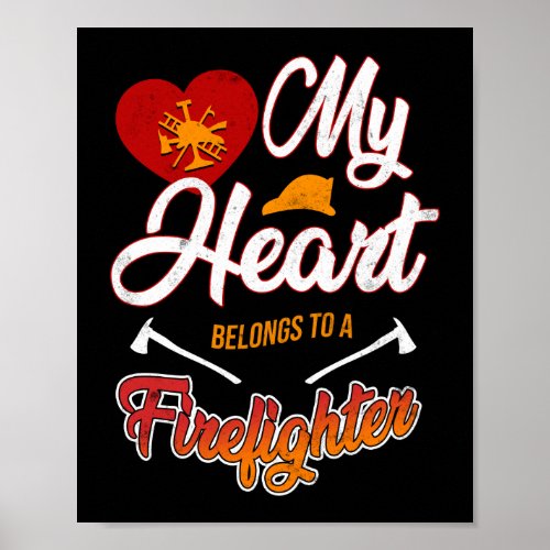 My Heart Belongs To A Firefighter Wife Thin Red Poster