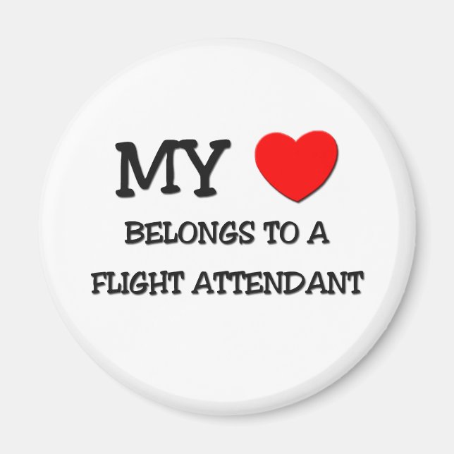 My Heart Belongs To A FLIGHT ATTENDANT Magnet (Front)