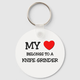My Heart Belongs To A KNIFE GRINDER Keychain