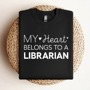 My Heart Belongs To A Librarian Cute Librarian T-Shirt
