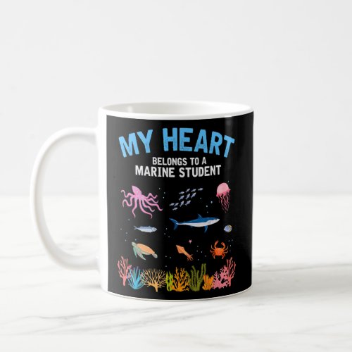My Heart Belongs To A Marine Scientist Biologist B Coffee Mug